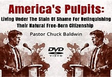 America’s Pulpits: Living Under The Stain Of Shame For Relinquishing Their Natural Free-Born Citizenship